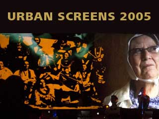  "Urban Screens 2005"